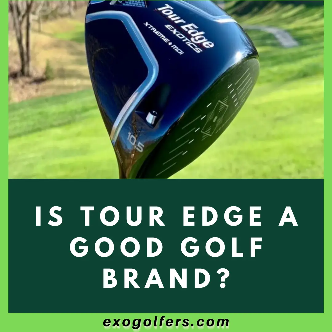 is tour edge a good golf brand