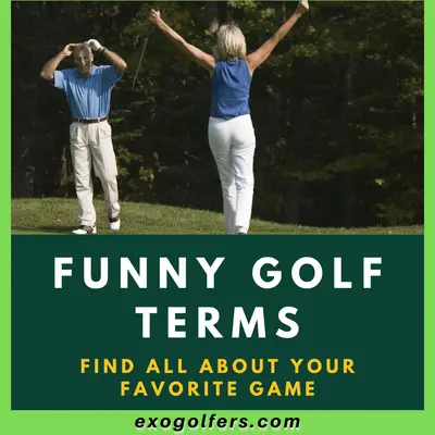 Funny Golf Terms - Find All About Your Favorite Game