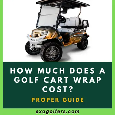 How Much Does a Golf Cart Wrap Cost? - Complete User Guide