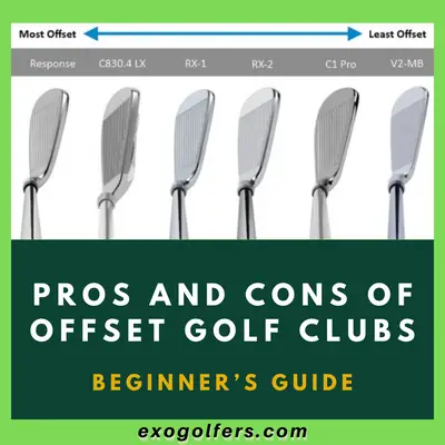 Pros And Cons Of Offset Golf Clubs - Beginner’s Guide