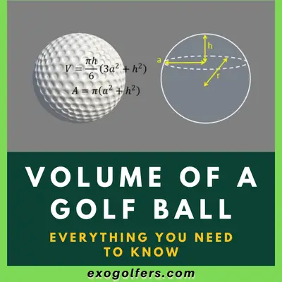 Volume Of a Golf Ball - Everything You Need To Know